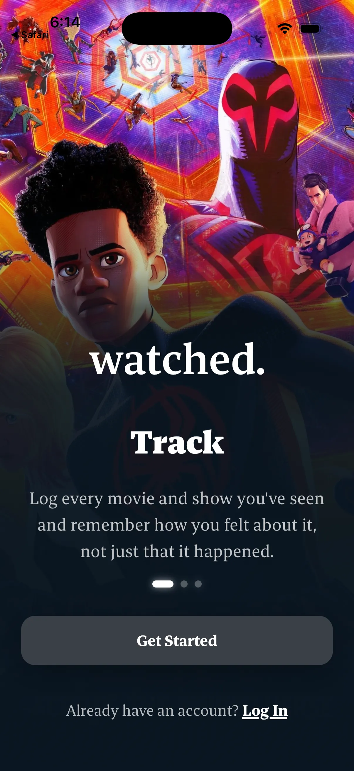 The watched. welcome screen: Track. Log every movie and show you’ve seen and remember how you felt about it, not just that it happened.